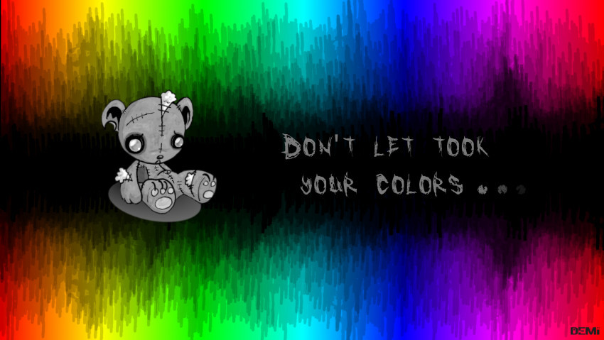 Tapeta dont let took your colors