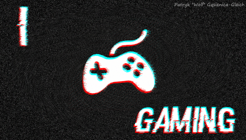 Tapeta I LOVE GAMING By Wolf