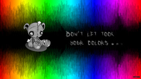 Tapeta dont let took your colors